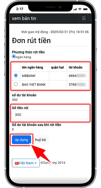 Bước 3: Chọn ngân hàng muốn rút tiền → Nhập số tiền rút → Áp dụng.